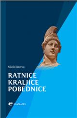 Ratnice : kraljice : pobednice